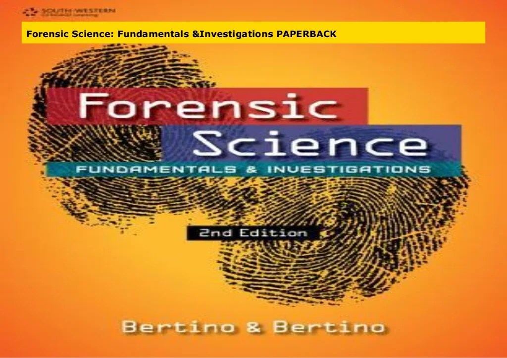 Forensic science fundamentals and investigations answer key